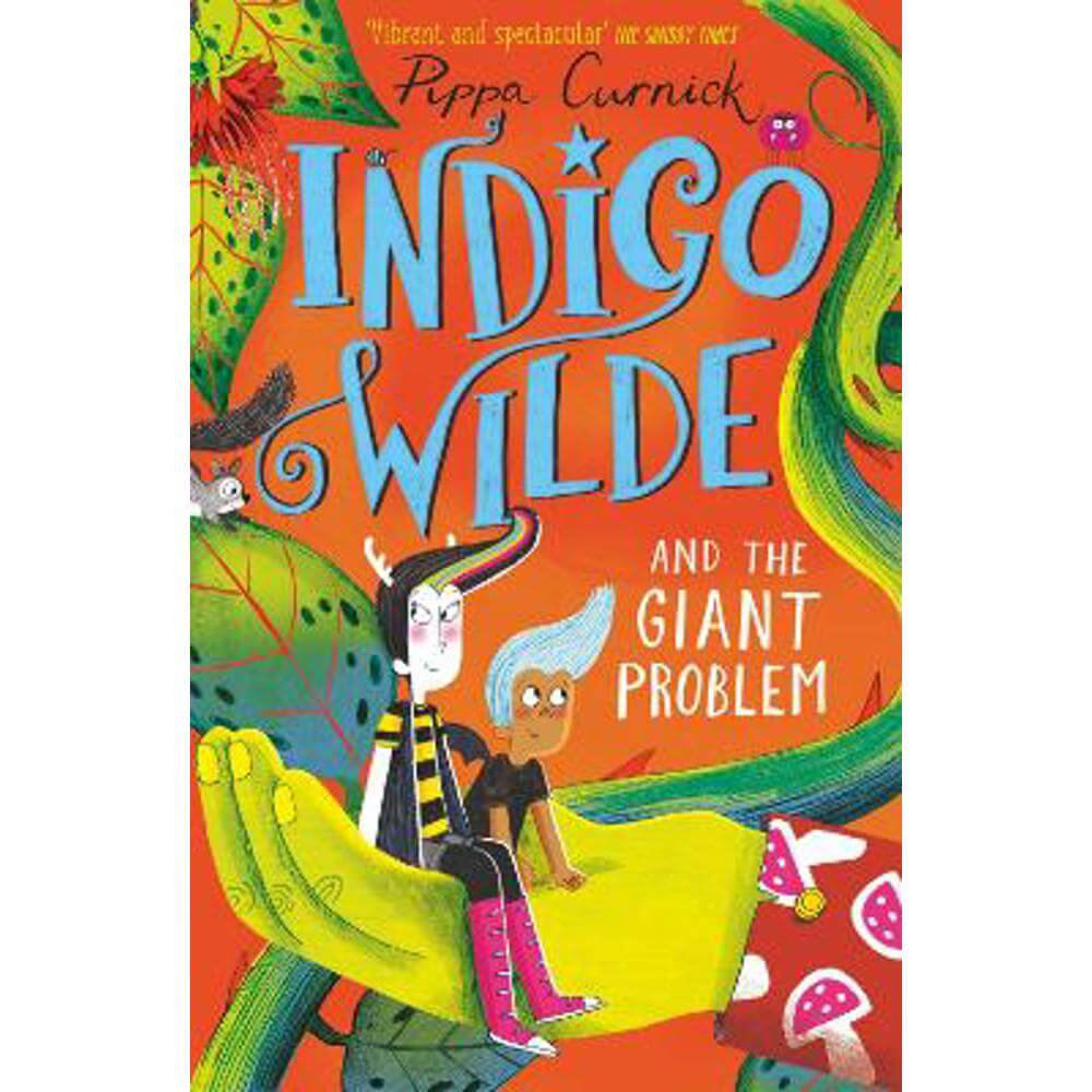 Indigo Wilde and the Giant Problem: Book 3 (Paperback) - Pippa Curnick